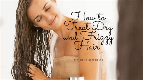 As a result, a humid environment makes overdried hair frizzy because the outer layer starts soaking the moisture from the air and swells. washing your hair in very hot water washing your hair. How to Treat Dry and Frizzy Hair with Home Ingredients