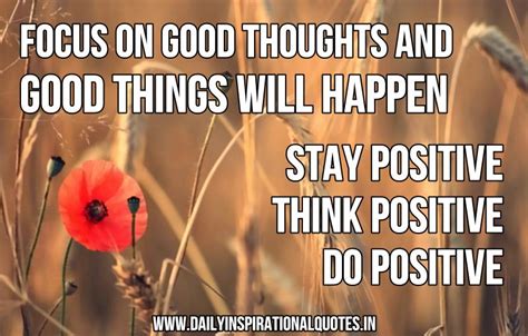 Focus On Good Thoughts And Good Things Will Happen Positive Quotes