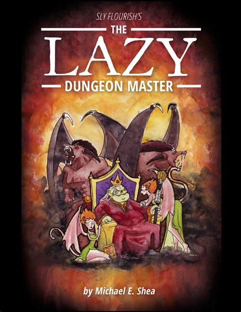Sly Flourish S The Lazy Dungeon Master