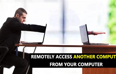 How To Remotely Use Another Computer From Your Computer Computer