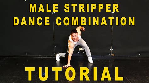 Male Stripper Dance Moves Sexy Dance Move Combo For Men Youtube