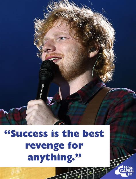 Ed Sheeran Picture Quotes
