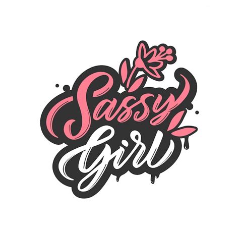 Sassy Girl Pink Quote Sticker Isolated Girlish Phrase Handwritten