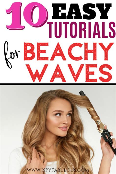10 easy tutorials on how to get perfect beach waves i spy fabulous beach wave hair waves