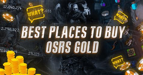 10 Best Places To Buy Osrs Gold Top Sites Of 2024
