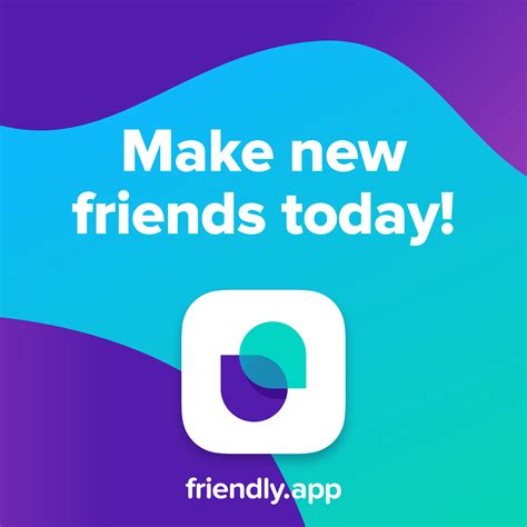 You can meet new people using new mobile apps. Friendly - Meet new people & make friends Australia