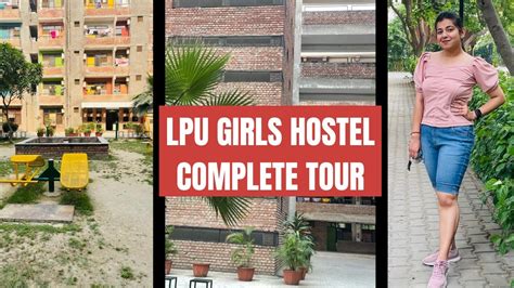 Lpu Girls Hostel Complete Tour Girls Hostel Of Lovely Professional University Gh6 Hostel