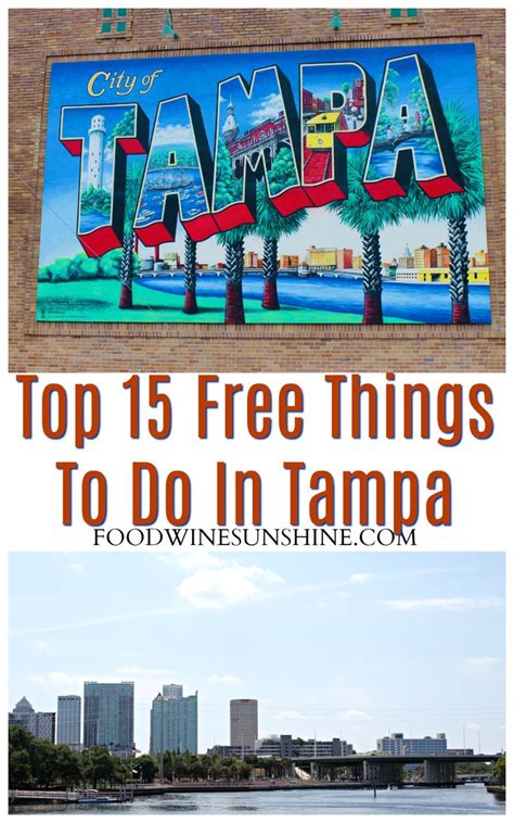 Top 15 Free Things To Do In Tampa Free Things To Do Florida Travel