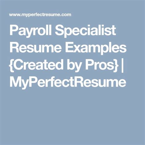 payroll specialist resume examples {created by pros} myperfectresume resume examples resume
