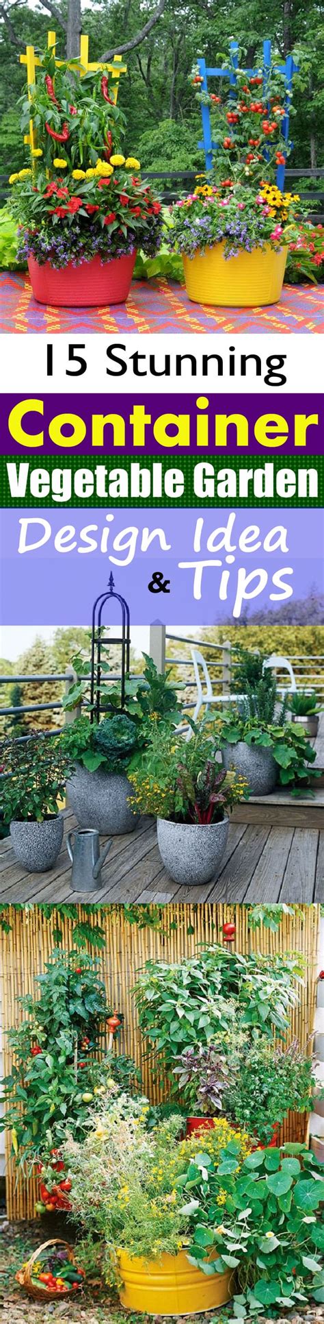 I learn what works for my plants or not each time i grow a garden. 15 Stunning Container Vegetable Garden Design Ideas & Tips ...