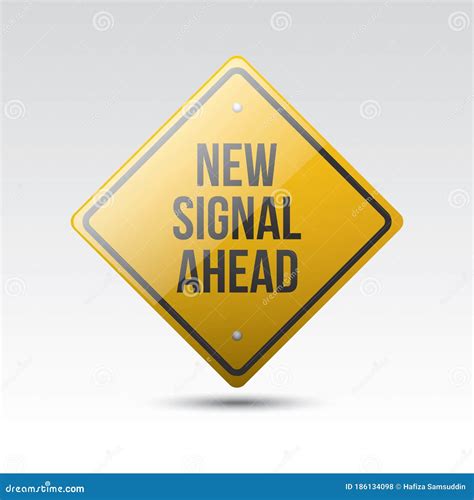 New Signal Ahead Sign Vector Illustration Decorative Design Stock