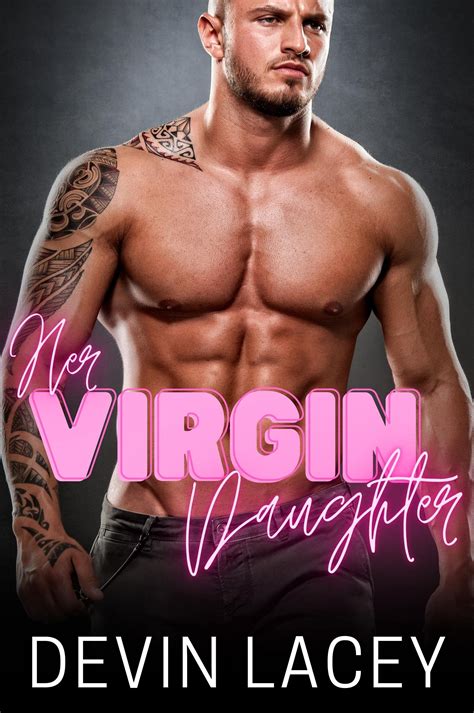 Her Virgin Daughter Dark Noncon Dubcon Forced Erotica Rough Billionaire Romance By Devin Lacey