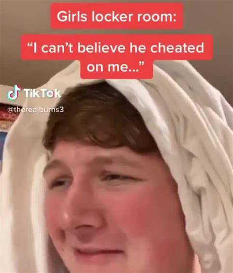 Girls Locker Room Cant Believe He Cheated Ifunny