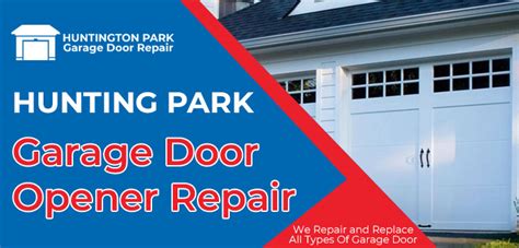 Maybe you would like to learn more about one of these? Garage Door Opener Repair Huntington Park - Garage Door ...