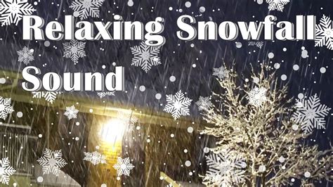 Relaxing Snowfall Sound Storm Sound Beautiful Winter Ambiance