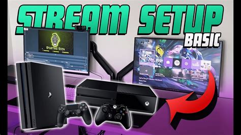 How To Setup A Basic Stream Step By Step Console Xboxps4 Youtube
