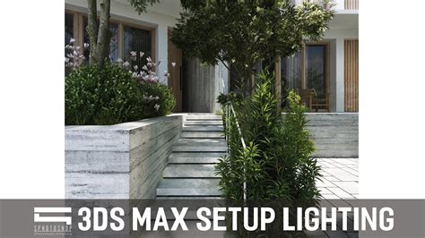 Setup Exterior Lighting Vray 3ds Max 3ds Max Tutorial Youtube
