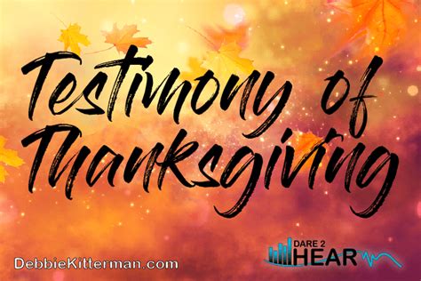 Testimony Of Thanksgiving And Tune In Thursday 38 Debbie Kitterman