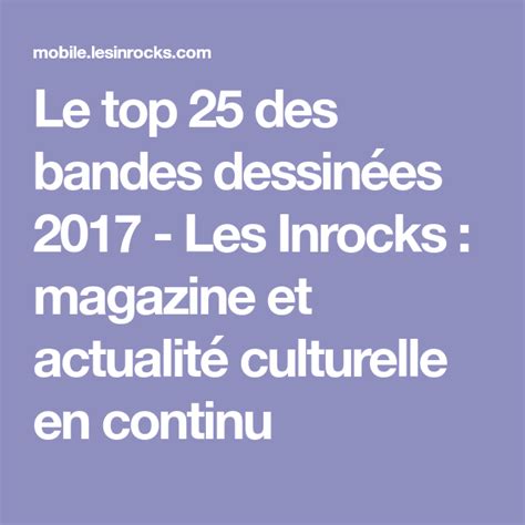 Le Top 25 Des Bandes Dessinées 2017 Les Inrocks Magazine Et Actualité Culturelle En Continu