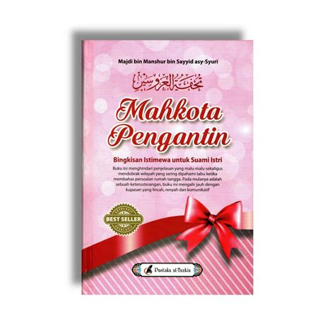 Buku Mahkota Pengantin - Bingkisan Istimewa Untuk Suami Istri - kado