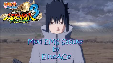 Mod Naruto Storm 3 Pc Ems Sasuke Revolution Gameplay