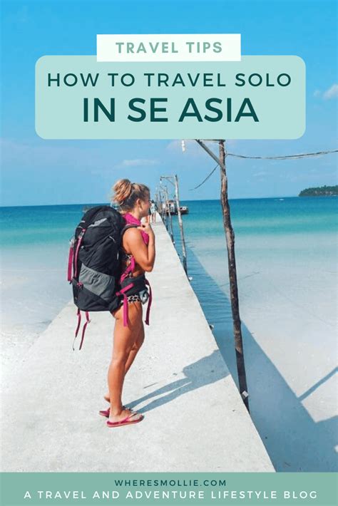 Top Tips For Solo Travel In Southeast Asia Read These Before Your Trip