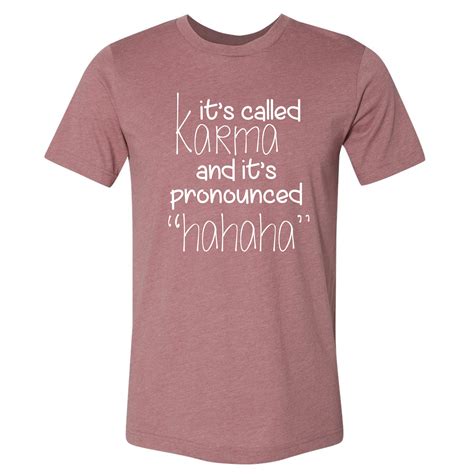 Karma T Shirt Graphic Tees For Women Karma Ts Fate Shirt