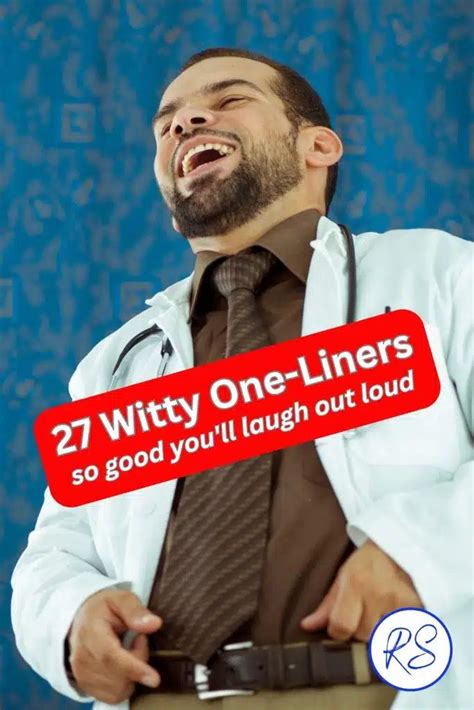 27 witty one liners so good you ll laugh out loud witty one liners one liner funny one liners