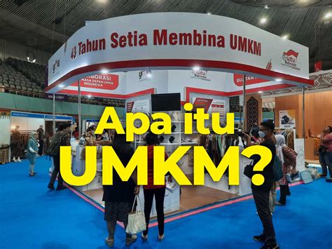 Apa Itu UMKM Ini Penjelasan Lengkapnya Jasa Pengurusan Legalitas Usaha