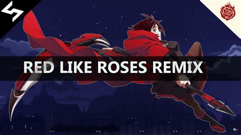 Red Like Roses Remix Rwby Youtube