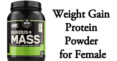 Best Weight Gain Protein Powder 4 Female Sidd Fitness Guide The