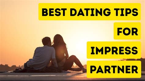 Best Dating Advice For Relationship Dating Advice For Women And Men