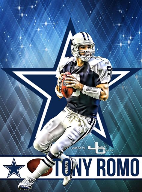 Tony Romo Graphics By Justcreate Sports Edits Dallas Cowboys History