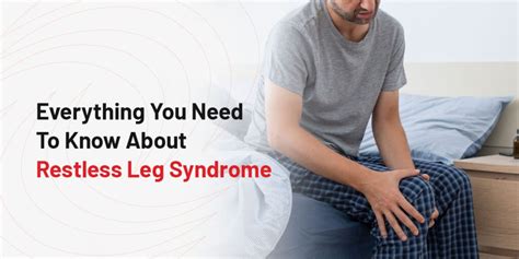 Everything You Need To Know About Restless Leg Syndrome Desert Institute For Spine Care