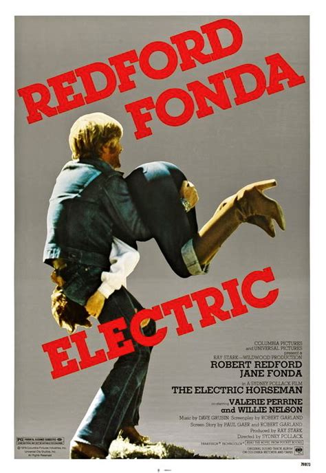 The electric horseman is a 1979 film directed by sydney pollack, starring robert redford and jane fonda. Every 70s Movie: The Electric Horseman (1979)