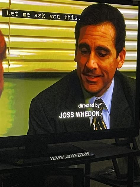 I Was Today Years Old When I Found Out Joss Whedon Directed A Couple Episodes Rdundermifflin
