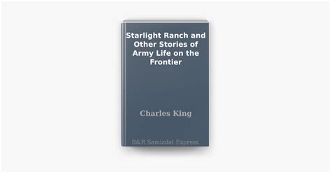 ‎starlight Ranch And Other Stories Of Army Life On The Frontier On