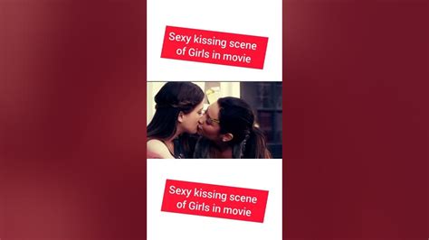 sexy kissing scene of girls in movie part 3😘😘😘 youtube