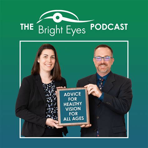 Welcome To The Bright Eyes Podcast Advice For Healthy Vision For All Ages