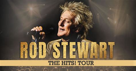 Rod Stewart The Hits Tour 2022