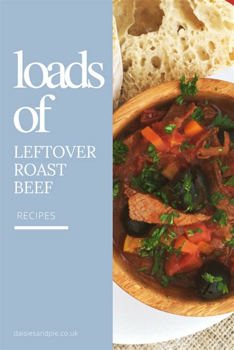 How To Use Up Leftover Roast Beef Leftover Beef Recipes Leftover