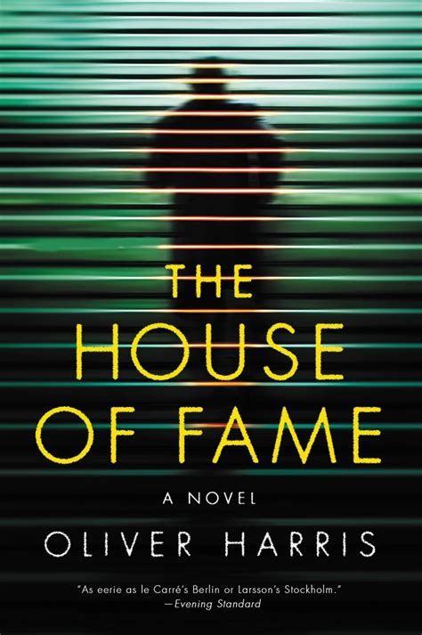 The House Of Fame Nick Belsey 3 By Oliver Harris Goodreads