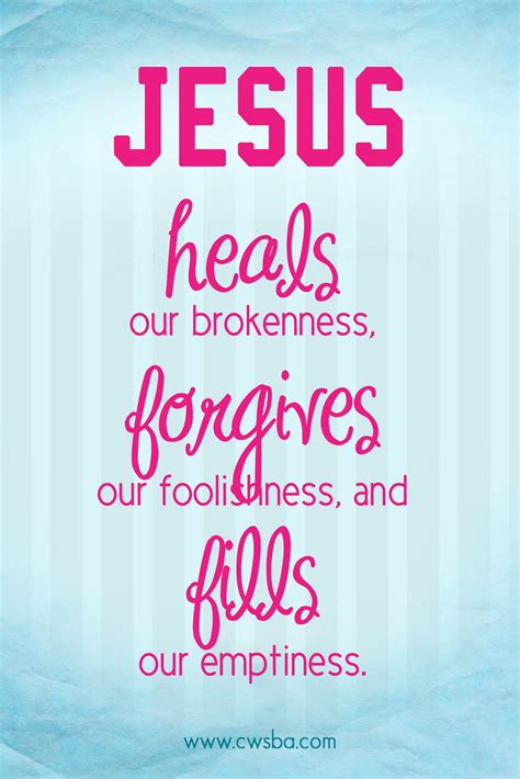 Jesus Heals Healing Scriptures Jesus Heals Words Of Encouragement