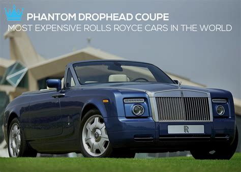 Luxury And Fine Living Most Expensive Rolls Royce Cars In