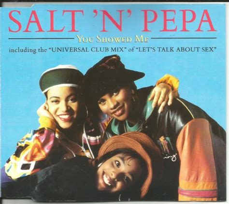 Salt N Pepa You Showed Me Lets Talk Sex W 3 Mixes Cd Single Sealed