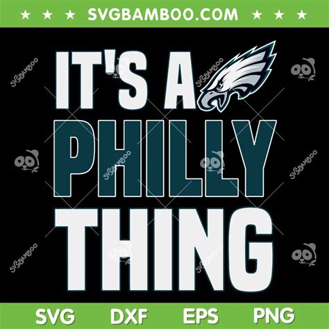 Its A Philly Thing Svg Png Philly Thing Svg