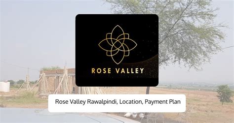 Rose Valley Rawalpindi Location Payment Plan The Property Guider