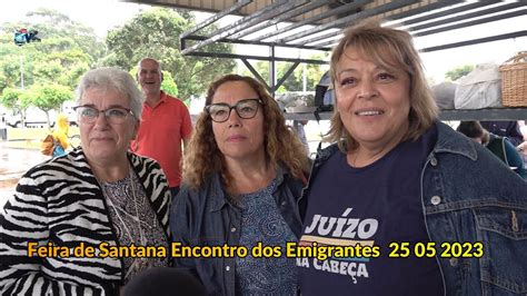 Feira De Santana Encontro Dos Emigrantes Associa O Agricola Vila De Rabo De Peixe