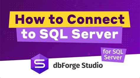 How To Connect To Sql Server Database In Dbforge Studio For Sql Server