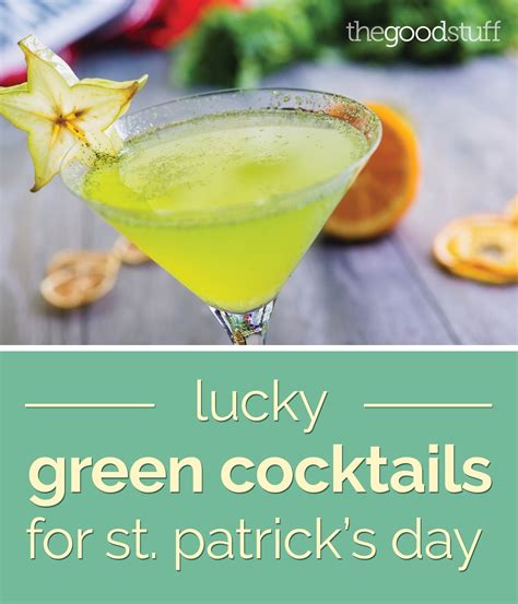 Lucky Green Cocktails For St Patricks Day Thegoodstuff